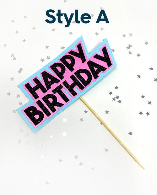 Happy Birthday Cake Topper - 3 layer